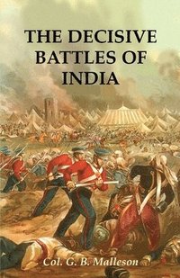bokomslag The Decisive Battles of India