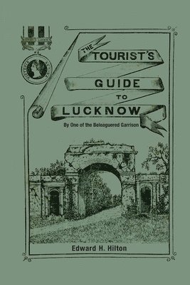 Tourist's Guide to Lucknow