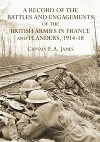bokomslag RECORD of the BATTLES & ENGAGEMENTS of the BRITISH ARMIES in FRANCE & FLANDERS 1914-18