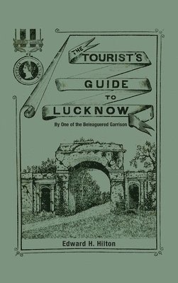 Tourist's Guide to Lucknow