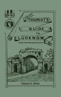 The Tourist's Guide to Lucknow 1