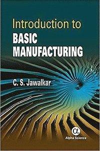 bokomslag Introduction to Basic Manufacturing