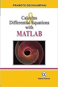 bokomslag Calculus and Differential Equations with MATLAB