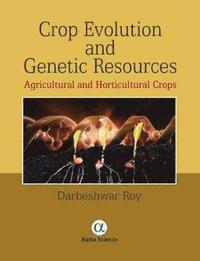 bokomslag Crop Evolution and Genetic Resources
