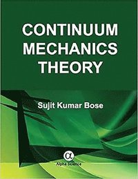 bokomslag Continuum Mechanics Theory