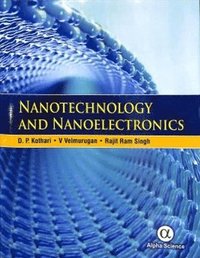 bokomslag Nanotechnology and Nanoelectronics