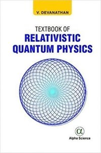 bokomslag Textbook of Relativistic Quantum Physics