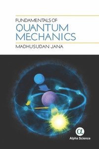 bokomslag Fundamentals of Quantum Mechanics