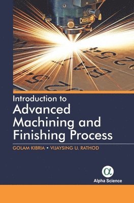 bokomslag Introduction to Advanced Machining and Finishing Processes