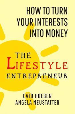 The Lifestyle Entrepreneur 1