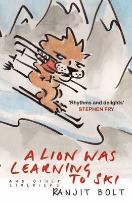 bokomslag A Lion Was Learning to Ski, and Other Limericks