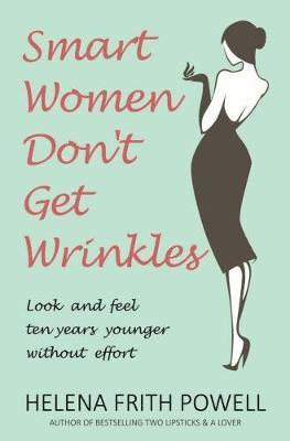 Smart Women Don't Get Wrinkles 1