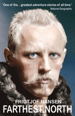 Fridtjof Nansen - Farthest North, Häftad