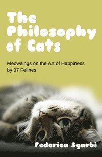 bokomslag The Philosophy of Cats