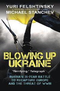 bokomslag Blowing up Ukraine