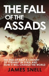 bokomslag Fall of the House of Assad