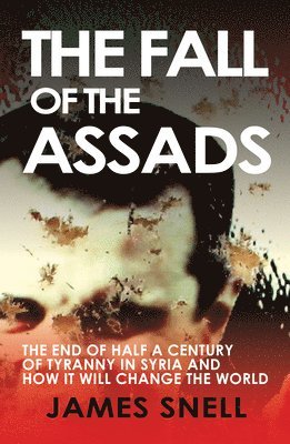 bokomslag Fall of the House of Assad