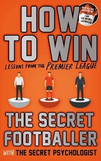 bokomslag How to win - lessons from the premier league