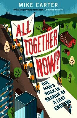Mike Carter - All Together Now?, Häftad