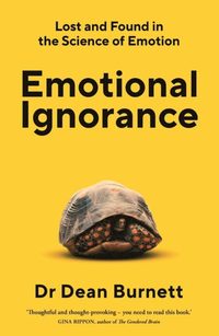 bokomslag Emotional Ignorance