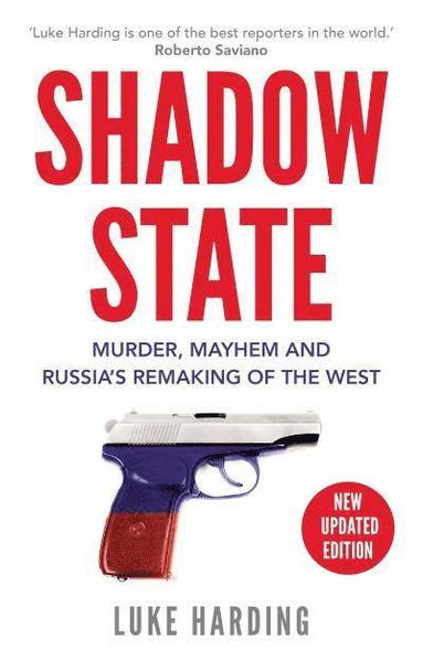 Luke Harding - Shadow State, Häftad