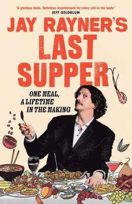 bokomslag Jay Rayner's Last Supper