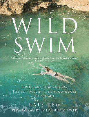 Kate Rew - Wild Swim, Häftad