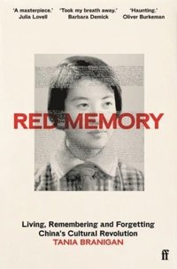 bokomslag Red Memory: Living, Remembering and Forgetting China's Cultural Revolution