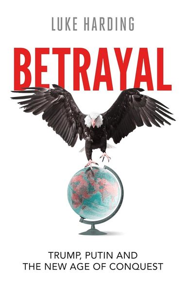 Luke Harding - Betrayal, Häftad