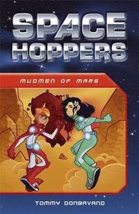 bokomslag Space Hoppers: Mudmen of Mars