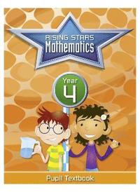 bokomslag Rising Stars Mathematics Year 4 Textbook