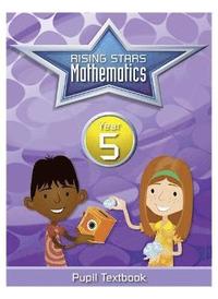bokomslag Rising Stars Mathematics Year 5 Textbook