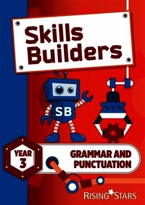 Nicola Morris - Skills Builders Grammar and Punctuation Year 3 Pupil Book new edition, Häftad