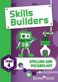 bokomslag Skills Builders Spelling and Vocabulary Year 4 Pupil Book new edition