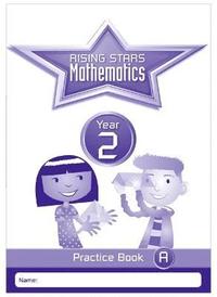bokomslag Rising Stars Mathematics Year 2 Practice Book A