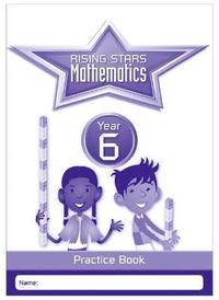 bokomslag Rising Stars Mathematics Year 6 Practice Book