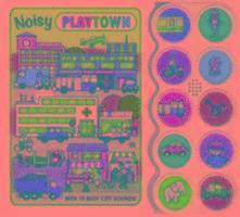 Noisy Playtown 1