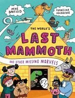 Mike Barfield - World's Last Mammoth and Other Missing Marvels, Häftad