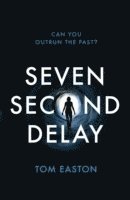 bokomslag Seven Second Delay