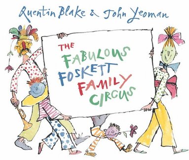 bokomslag The Fabulous Foskett Family Circus