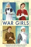 Adèle Geras, Melvin Burgess, Berlie Doherty, Mary Hooper, Anne Fine, Matt Whyman, Theresa Breslin, Sally Nicholls, Rowena House, Sufiya Ahmed - War Girls, Häftad