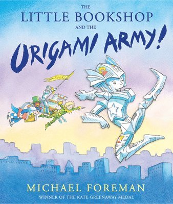 Michael Foreman - The Little Bookshop and the Origami Army, Inbunden