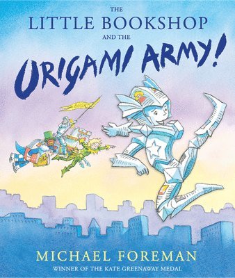 Michael Foreman - Little Bookshop and the Origami Army, Häftad