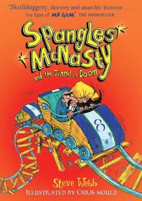 Spangles McNasty and the Tunnel of Doom 1