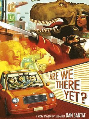 Dan Santat - Are We There Yet?, Häftad