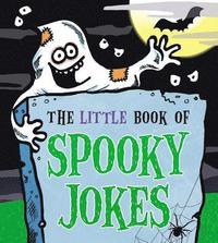bokomslag Little Book of Spooky Jokes