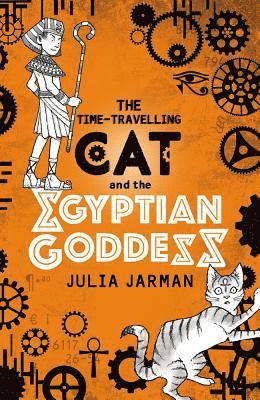 Julia Jarman - Time-Travelling Cat and the Egyptian Goddess, Häftad