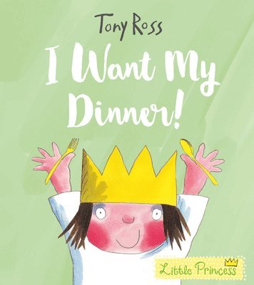 I Want My Dinner! 1