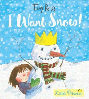Tony Ross - I Want Snow!, Häftad