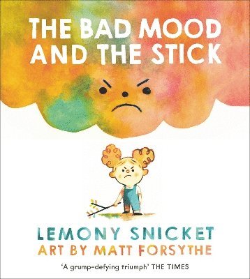 The Bad Mood and the Stick 1